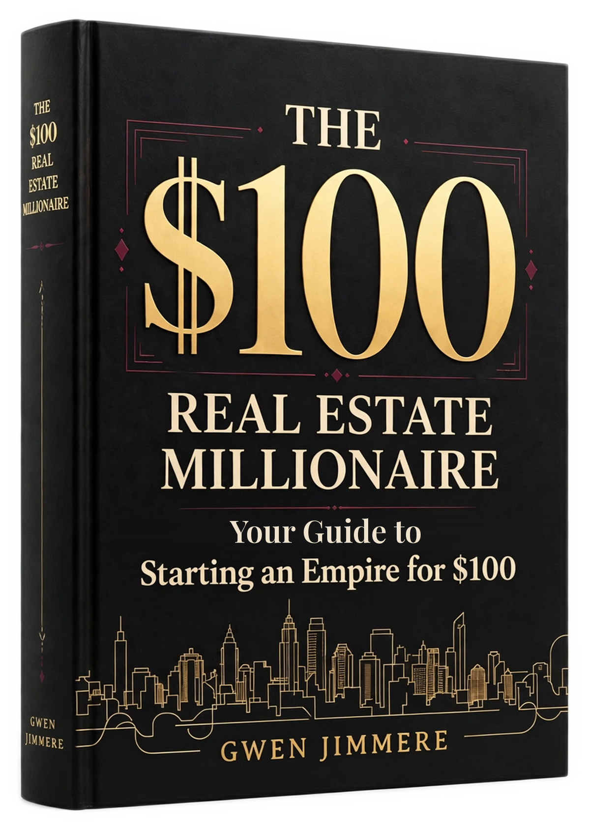 The $100 Real Estate Millionaire